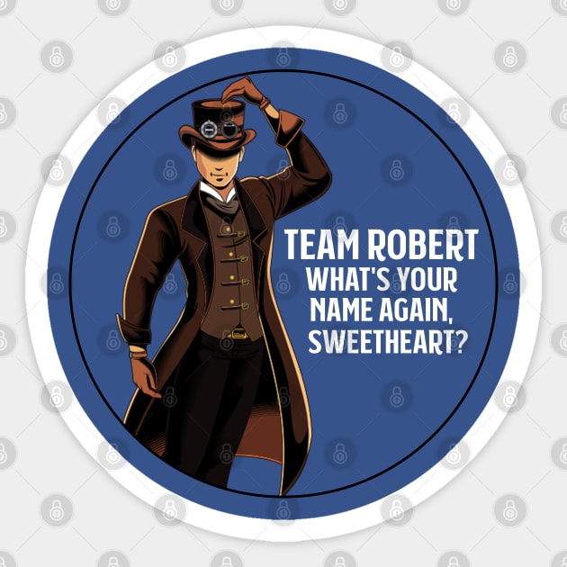 Team Robert - A Year in the Life Sticker by Stars Hollow Mercantile